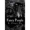 Fancy People: The Jet Set Chronicles