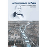 A Confederate in Paris: Letters of A. Dudley Mann 1867-1879