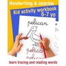 Handwriting and coloring - Kid activity workbook - learn tracing and reading words - 6/7 yo: Learn handwriting and get fun coloring animals - Handwrit