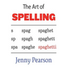 The Art of Spelling
