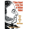 The Times Report of the Trial of William Palmer