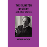 The Islington Mystery and Other Stories