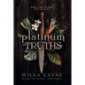 Platinum Truths