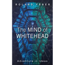 The Mind of Whitehead: Adventure in Ideas