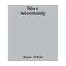 History of medieval philosophy