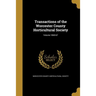 Transactions of the Worcester County Horticultural Society; Volume 1865-67