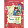 This Journal Belongs to Snow White: A Snow White and the Seven Dwarfs Fractured Fairy Tale