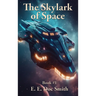The Skylark of Space