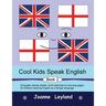 Cool Kids Speak English - Book 2: Enjoyable activity sheets, word searches & colouring pages for children learning English as a foreign language