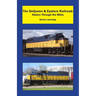 The DeQueen & Eastern Railroad: History Through the Miles
