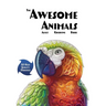 The Awesome Animals Adult Coloring Book