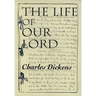 The Life of Our Lord