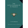 The Little Flowers Of St. Francis