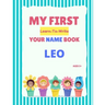 My First Learn-To-Write Your Name Book: Leo