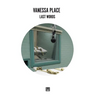 Vanessa Place: Last Words