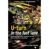 U-turn in the fast lane