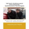 SAS Anti-Surveillance and Counter-Surveillance Techniques