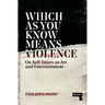 Which as You Know Means Violence: On Self-Injury as Art and Entertainment