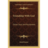 Friendship With God: Tauler, Suso, And Ruysbroeck