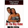 All The Way Home