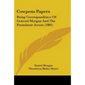 Cowpens Papers: Being Correspondence Of General Morgan And The Prominent Actors (1881)