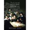 Travels through Historic Medical Education Sites of Europe