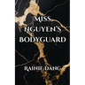 Miss Nguyen's Bodyguard