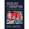 Sociology of Corruption: Patterns of Illegal Association in Hungary
