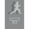 Running Log Book: Runners Journal, Daily Planner To Record Training, Races, Track Distance, Time and Goals, Personal Running Diary