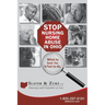 Stop Nursing Home Abuse in Ohio Second Edition: What To Look For. What To Do.