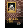 Cat Man Deux: A Mo the Shelter Cat Mystery
