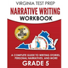 VIRGINIA TEST PREP Narrative Writing Workbook Grade 5: A Complete Guide to Writing Stories, Personal Narratives, and More