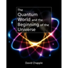 The Quantum World