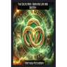 The Celtic Knot: Weaving Life and Destiny