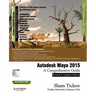 Autodesk Maya 2015: A Comprehensive Guide