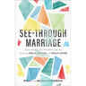 See-Through Marriage