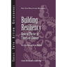 Building Resiliency: How to Thrive in Times of Change