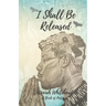 I Shall Be Released: A Book of Poetry
