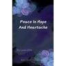 Peace in Hope and Heartache