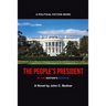 The People's President: In the Nation's Service