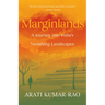 Marginlands: A Journey Into India's Vanishing Landscapes