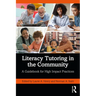 Literacy Tutoring in the Community: A Guidebook for High Impact Practices