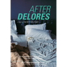 After Delores