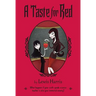 A Taste for Red