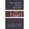 The Charter School Principal: Nuanced Descriptions of Leadership