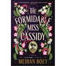 The Formidable Miss Cassidy