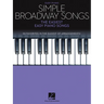 Simple Broadway Songs: The Easiest Easy Piano Songs
