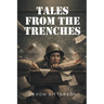 Tales from the Trenches