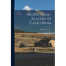 Negro Trail-Blazers of California