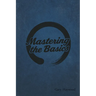 Mastering the Basic's
